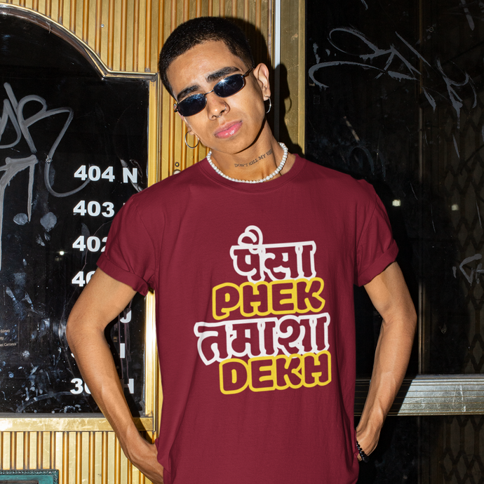 PAISA PHEK TAMASHA DEKH HALF SLEEVES T-SHIRT - dmonkeyfamily