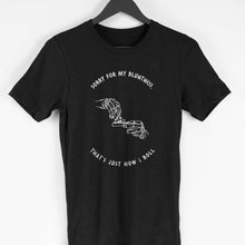 Load image into Gallery viewer, THE BLUNTNESS, THAT&#39;S JUST HOW I ROLL T-SHIRT - dmonkeyfamily
